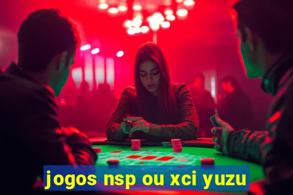 jogos nsp ou xci yuzu